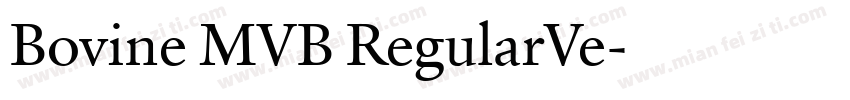Bovine MVB RegularVe字体转换